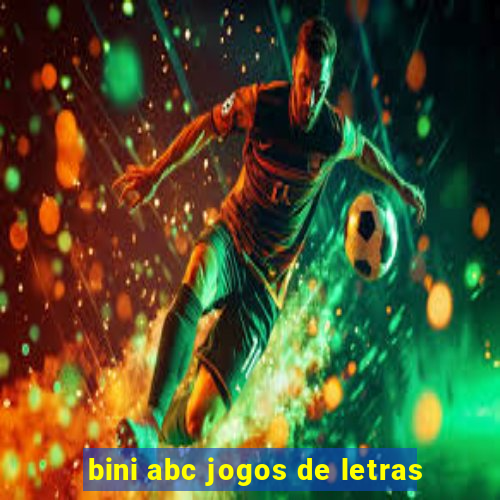 bini abc jogos de letras